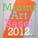 Inside Art Basel Miami Beach 2012. Quiet Lunch Magazine Miami Art Basel 2012
