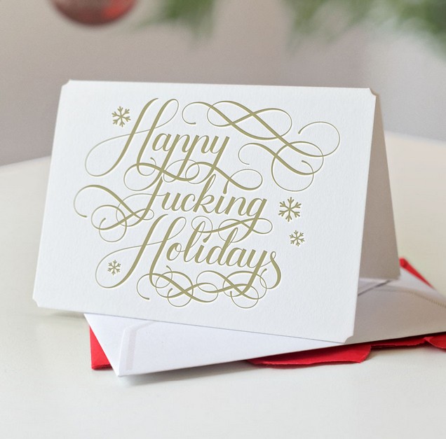 Happy Fucking Holidays. | Calligraphuck.
